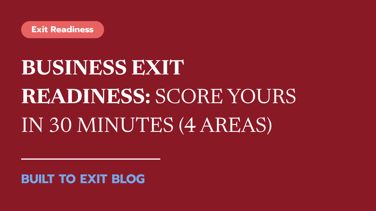 business-exit-readiness-core-four-scorecard